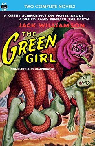 Green Girl, The, & Robot Peril, The