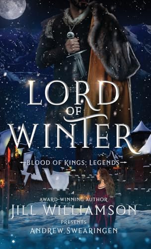 Lord of Winter (Blood of Kings: Legends, Band 2) von Sunrise Publishing