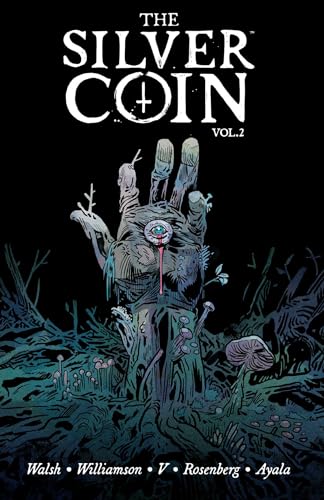 The Silver Coin, Volume 2 (SILVER COIN TP)