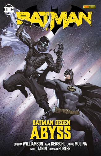 Batman: Bd. 6 (3. Serie): Kampf gegen Abyss von Panini Verlags GmbH