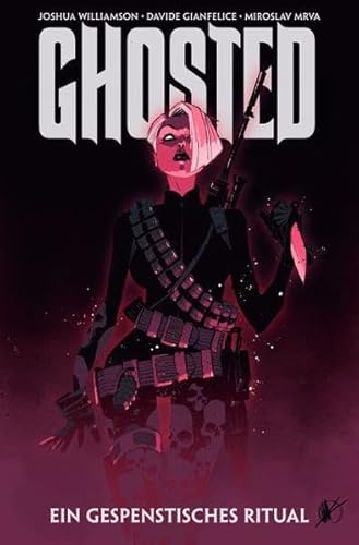 Ghosted: Bd. 2: Ein gespenstisches Ritual Ghosted: Bd. 2: Ein gespenstisches Ritual