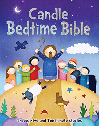 Candle Bedtime Bible: Three, Five and Ten-minute Stories