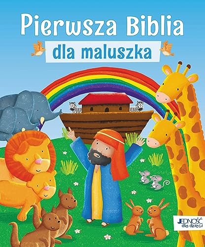 Pierwsza Biblia dla maluszka von Jedność