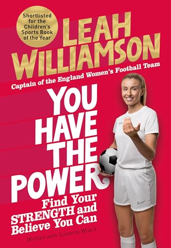 You Have the Power: Find Your Strength and Believe You Can by the Euros Winning Captain of the Lionesses von Macmillan Children's Books