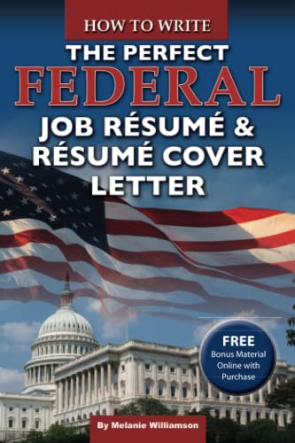 How to Write the Perfect Federal Job Résumé & Résumé Cover Letter von Atlantic Publishing Group Inc