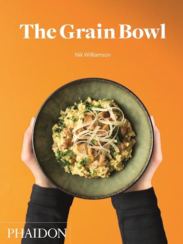The Grain Bowl (Cucina) von PHAIDON