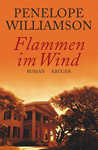 Flammen im Wind: Roman