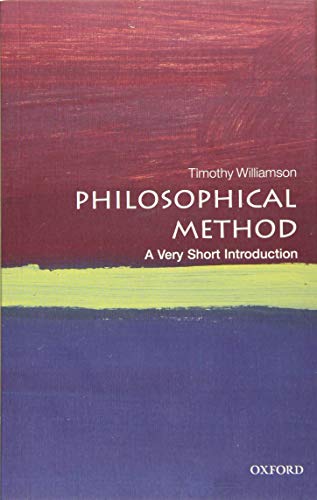 Philosophical Method: A Very Short Introduction (Very Short Introductions) von Oxford University Press