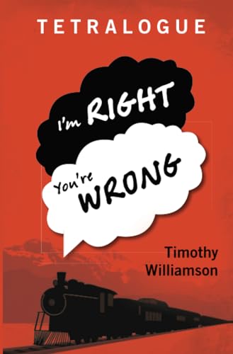 Tetralogue: I'm Right, You're Wrong