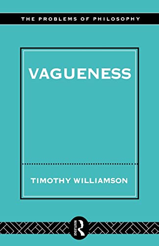 Vagueness (Problems of Philosophy) von Routledge