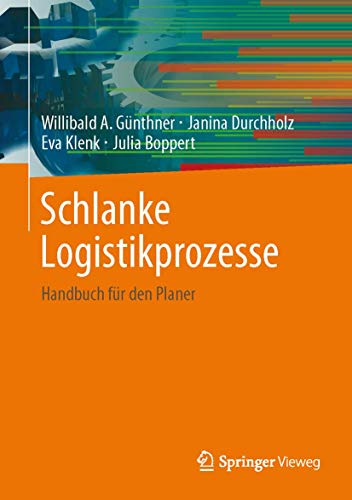 Schlanke Logistikprozesse: Handbuch für den Planer von Springer Vieweg