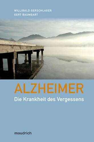 Alzheimer - Die Krankheit des Vergessens