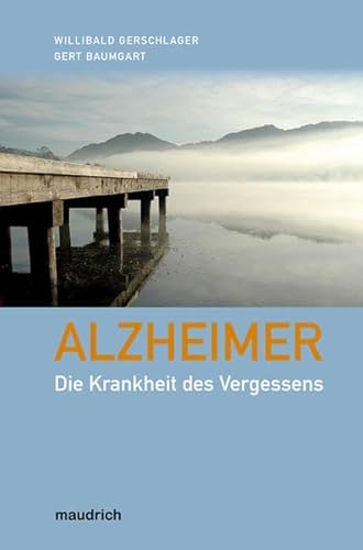 Alzheimer - Die Krankheit des Vergessens