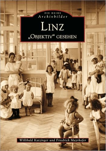 Linz "Objektiv" gesehen von Sutton Verlag GmbH