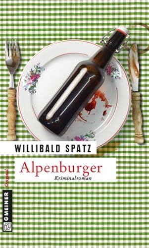 Alpenburger: Birnes vierter Fall (Kriminalromane im GMEINER-Verlag)