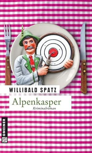 Alpenkasper: Birnes dritter Fall (Kriminalromane im GMEINER-Verlag)