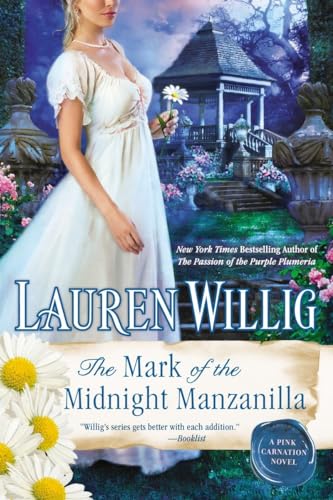 The Mark of the Midnight Manzanilla (Pink Carnation, Band 11)