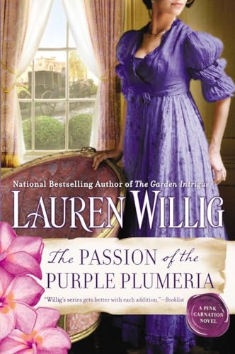 The Passion of the Purple Plumeria: A Pink Carnation Novel