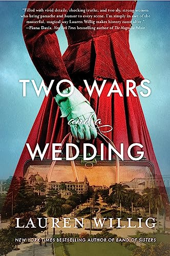 Two Wars and a Wedding: A Novel