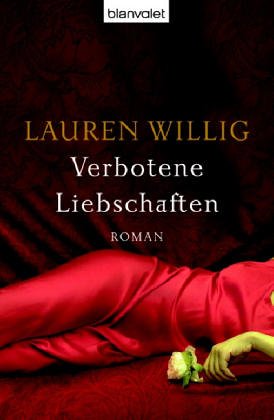 Verbotene Liebschaften: Roman