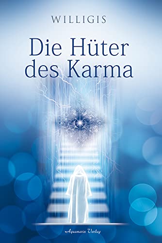 Die Hüter des Karma von Aquamarin
