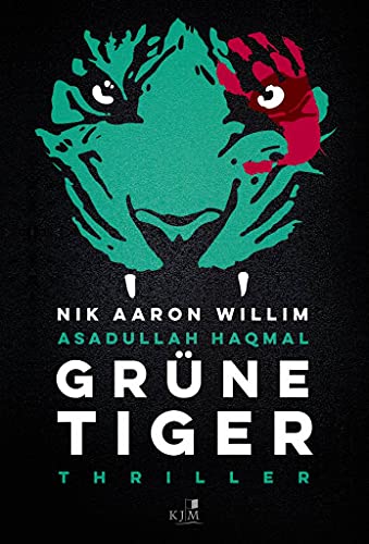 Grüne Tiger: Thriller von KJM Buchverlag