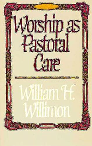 Worship as Pastoral Care von Abingdon Press