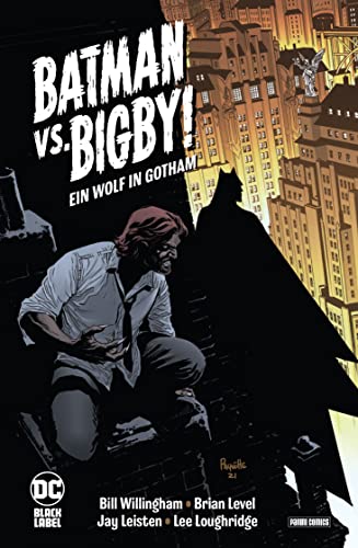 Batman vs. Bigby! - Ein Wolf in Gotham von Panini