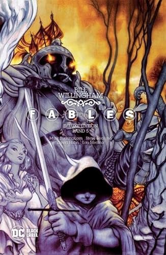 Fables (Deluxe Edition): Bd. 5