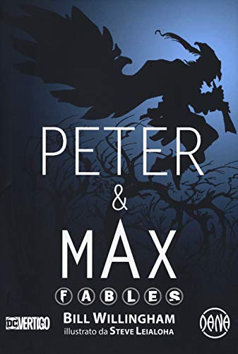 Peter & Max. Fables (DC Vertigo) von Dana