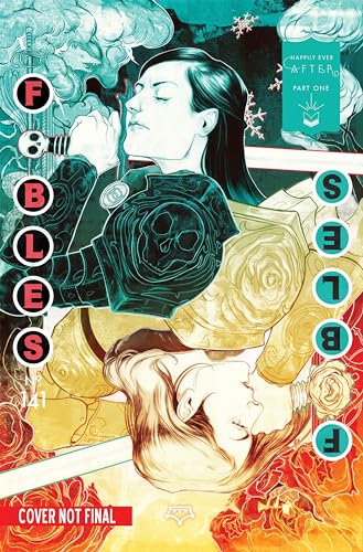 Fables Vol. 21: Happily Ever After (Fables, 21, Band 21)