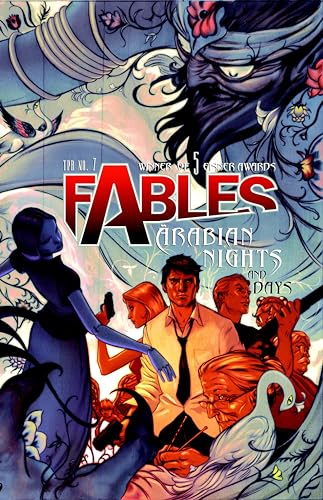 Fables Vol. 7: Arabian Nights (and Days) (Fables, 7, Band 7)