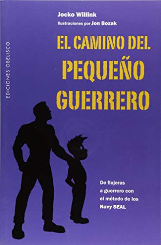 El Camino del Pequeno Guerrero (PSICOLOGÍA)