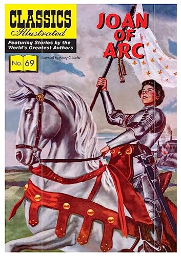 Joan of Arc (Classics Illustrated)