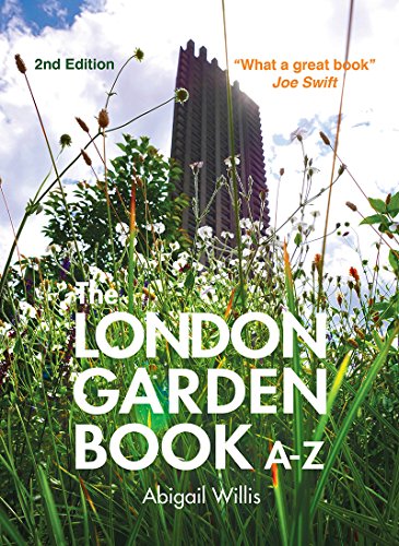 The London Garden Book A-Z
