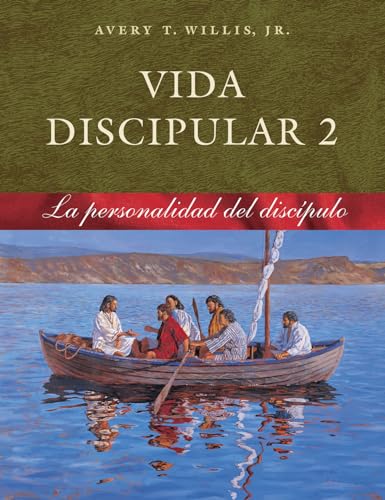 Vida Discipular 2: La Personalidad del Discípulo: Masterlife 2: Disciple's Personality: La Personalidad del Discípulo Volume 2