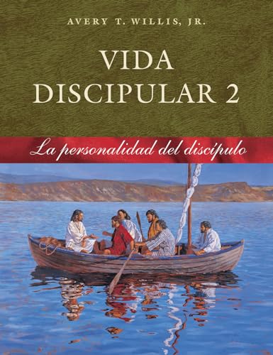 Vida Discipular 2: La Personalidad del Discípulo: Masterlife 2: Disciple's Personality: La Personalidad del Discípulo Volume 2