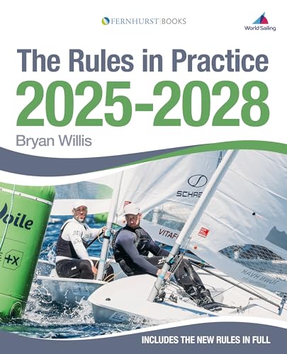 The Rules in Practice 2025-2028: The Guide to the Rules of Sailing Around the Racecourse von Fernhurst Books Limited