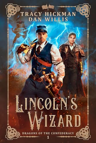 Lincoln's Wizard (Dragons of the Confederacy, Band 1) von Independently published