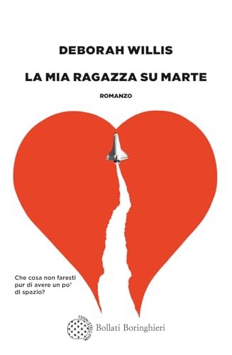 La mia ragazza su Marte (Varianti) von Bollati Boringhieri