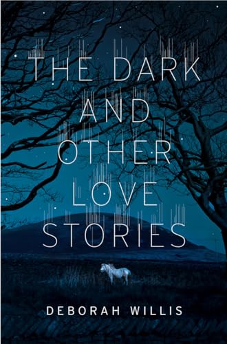 The Dark and Other Love Stories
