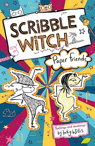 Scribble Witch: Paper Friends: Book 3 von Hodder Children's Books