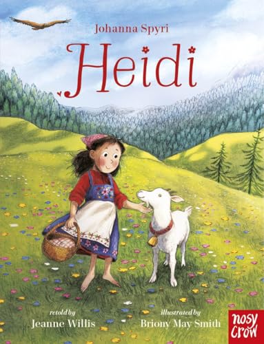 Heidi (Nosy Crow Classics) von Nosy Crow