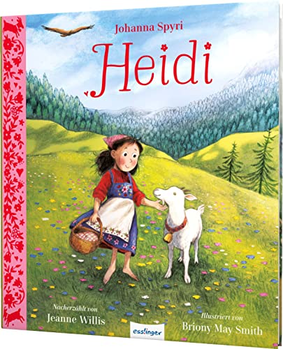 Heidi: Der große Klassiker als neu gestaltetes Vorlesebuch von Esslinger Verlag