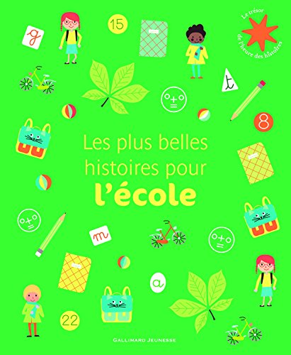Les plus belles histoires pour l'école Les plus belles histoires pour l'école