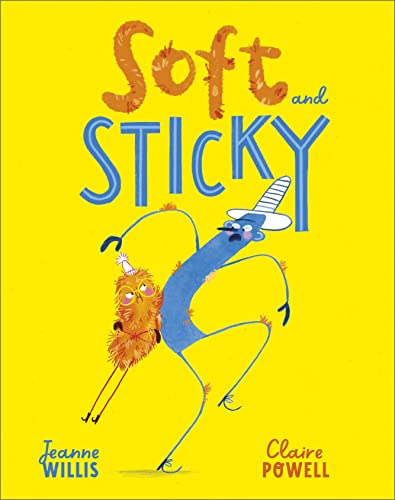 Soft and Sticky Soft and Sticky