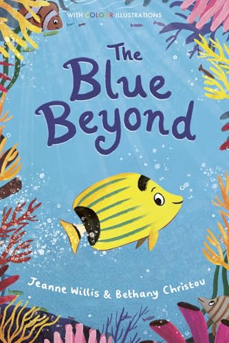 The Blue Beyond: 10 (Colour Fiction (10)) von Little Tiger
