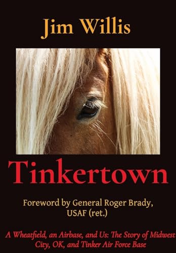 Tinkertown: A Wheatfield, an Airbase, and Us von ArtStrings, LLC