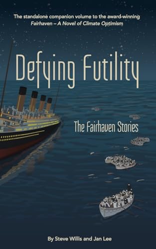 Defying Futility: The Fairhaven Stories von Habitat Press