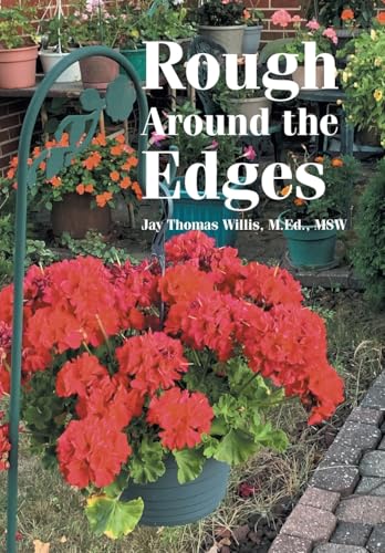 Rough Around the Edges von Xlibris Us
